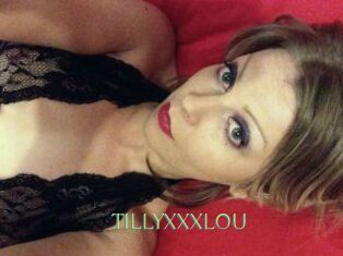 TILLYXXXLOU