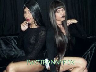 TWOTRANNYFOX