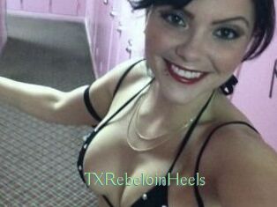 TXRebel6inHeels
