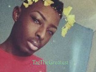 TazTheGreatest