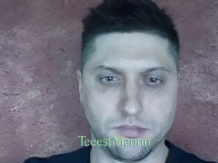 TeeestMannn