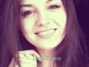 TenderTigress