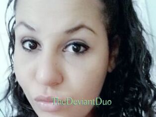 TheDeviantDuo
