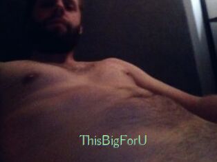 ThisBigForU