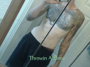 Throwin_A_Bone