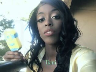 Tiani