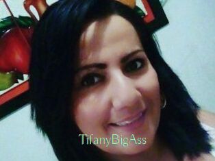 TifanyBigAss