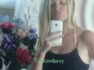 Tightandsexy