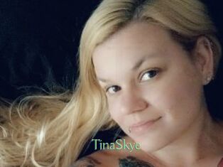 TinaSkye
