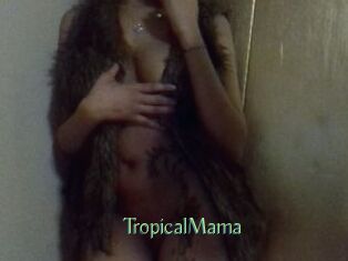 TropicalMama