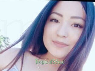TropicalSSue