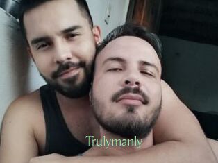 Trulymanly
