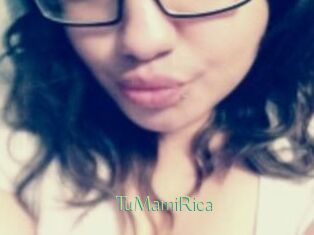 TuMamiRica
