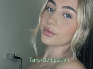 Tamaratemptation
