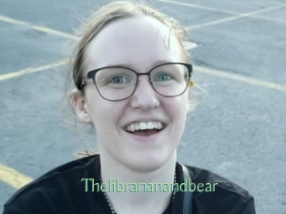 Thelibrarianandbear