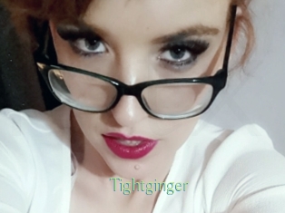Tightginger