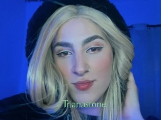 Trianastone