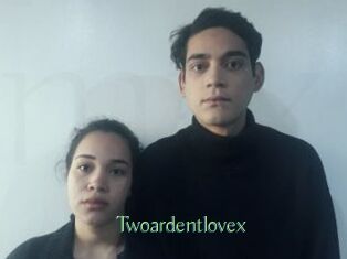 Twoardentlovex