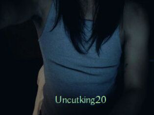 Uncutking20