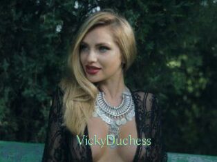 VickyDuchess
