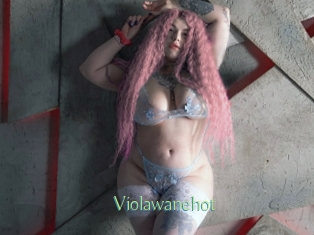 Violawanehot