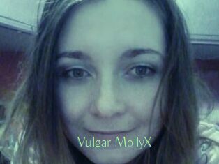 Vulgar_MollyX