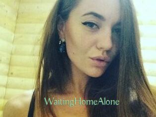 WaitingHomeAlone