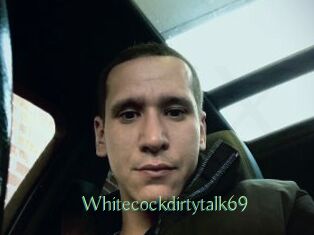 Whitecockdirtytalk69