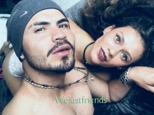 Wejustfriends