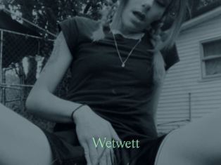Wetwett