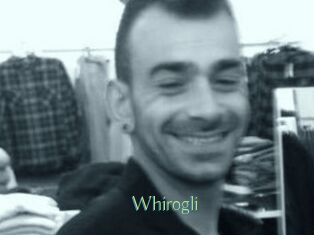 Whirogli
