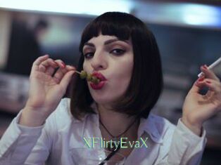 XFlirtyEvaX