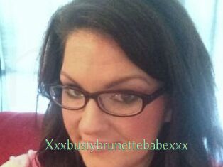 Xxxbustybrunettebabexxx