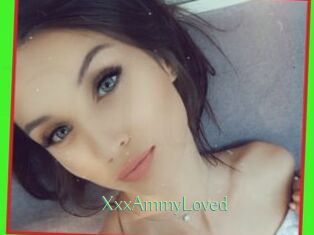 XxxAmmyLoved