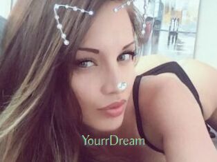 YourrDream